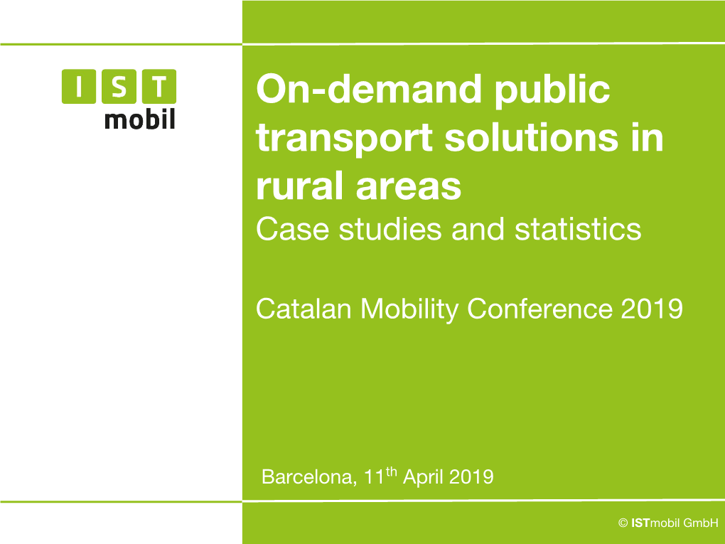 On-Demand Public Transport Solutions in Rural Areas Case Studies and Statistics