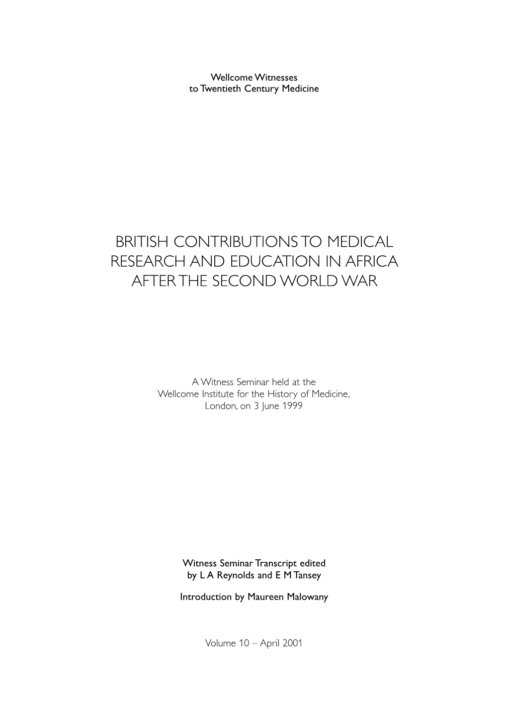 British Contributions to Medical Research and Education in Africa After the Second World War