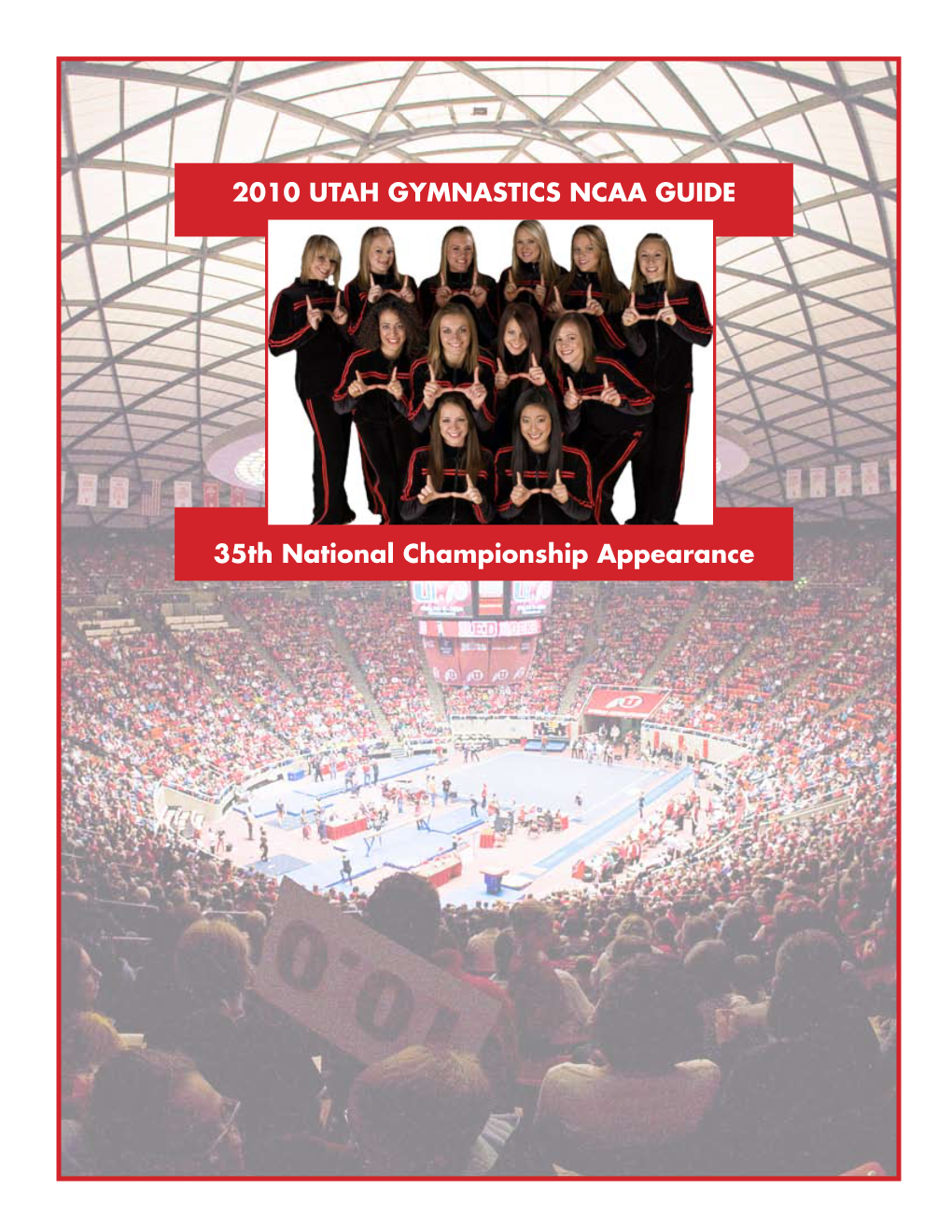 35Th National Championship Appearance 2010 Utah Gymnastics