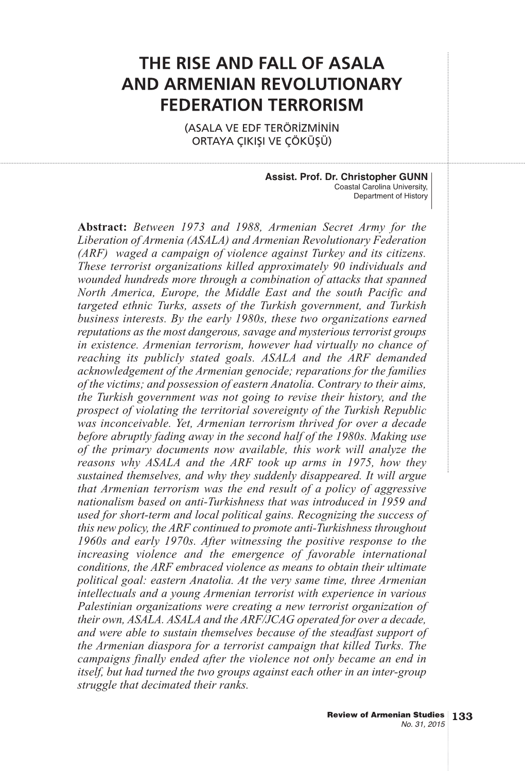 The Rise and Fall of Asala and Armenian Revolutionary Federation Terrorism (Asala Ve Edf Terörizminin Ortaya Çikişi Ve Çöküşü)