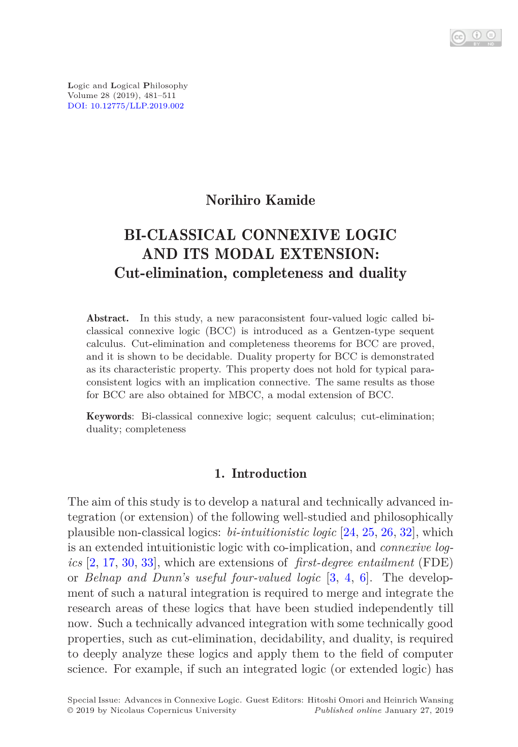 BI-CLASSICAL CONNEXIVE LOGIC and ITS MODAL EXTENSION: Cut-Elimination, Completeness and Duality