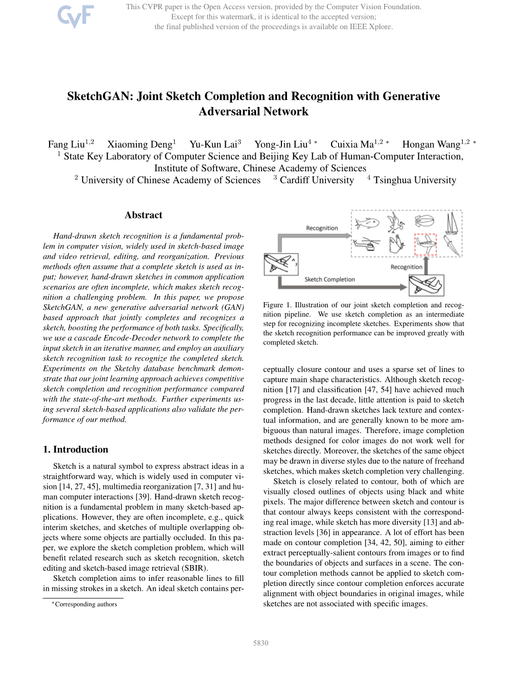 Sketchgan: Joint Sketch Completion and Recognition with Generative Adversarial Network