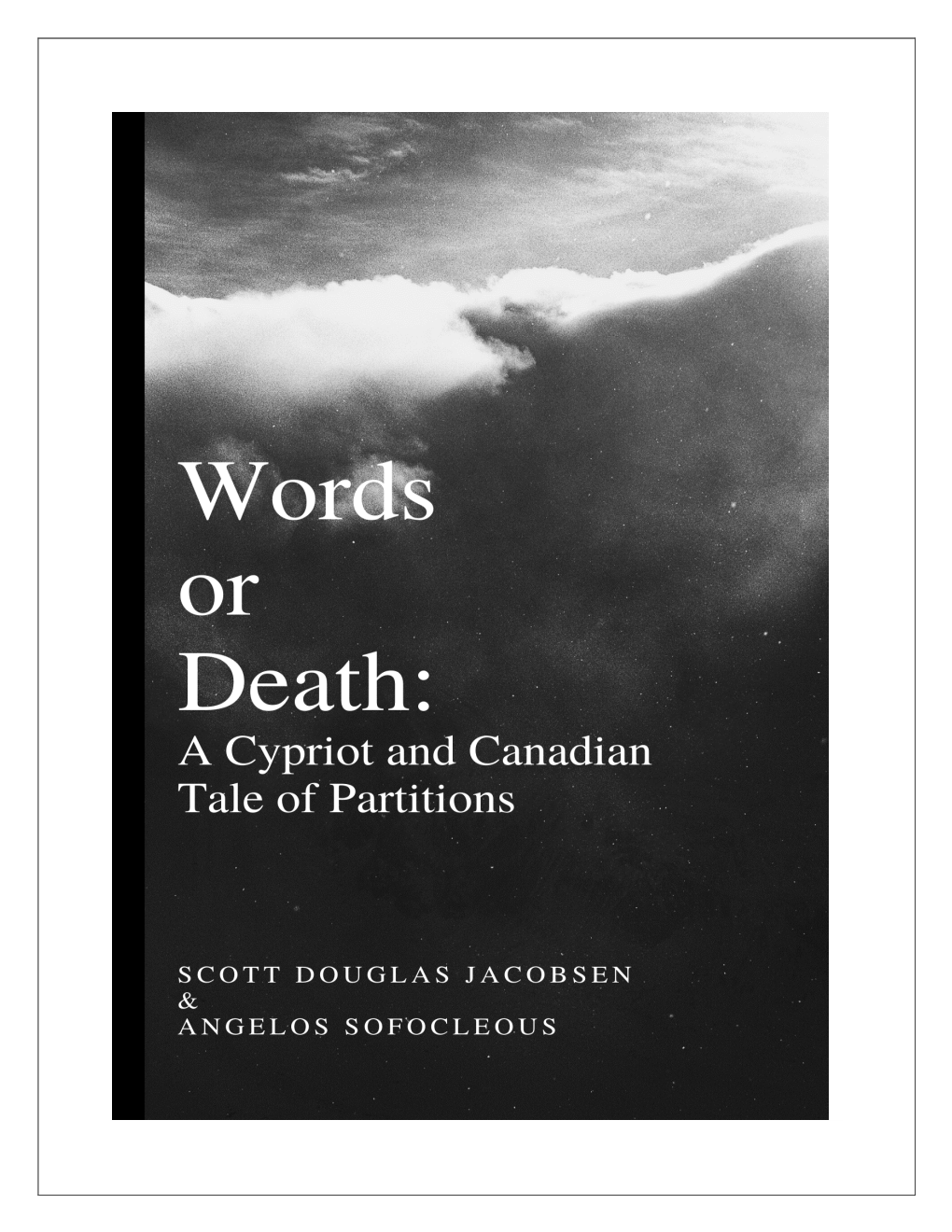 Words Or Death: a Cypriot and Canadian Tale of Partitions