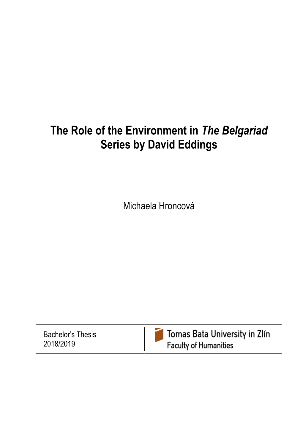 The Role of the Environment in the Belgariad Series by David Eddings