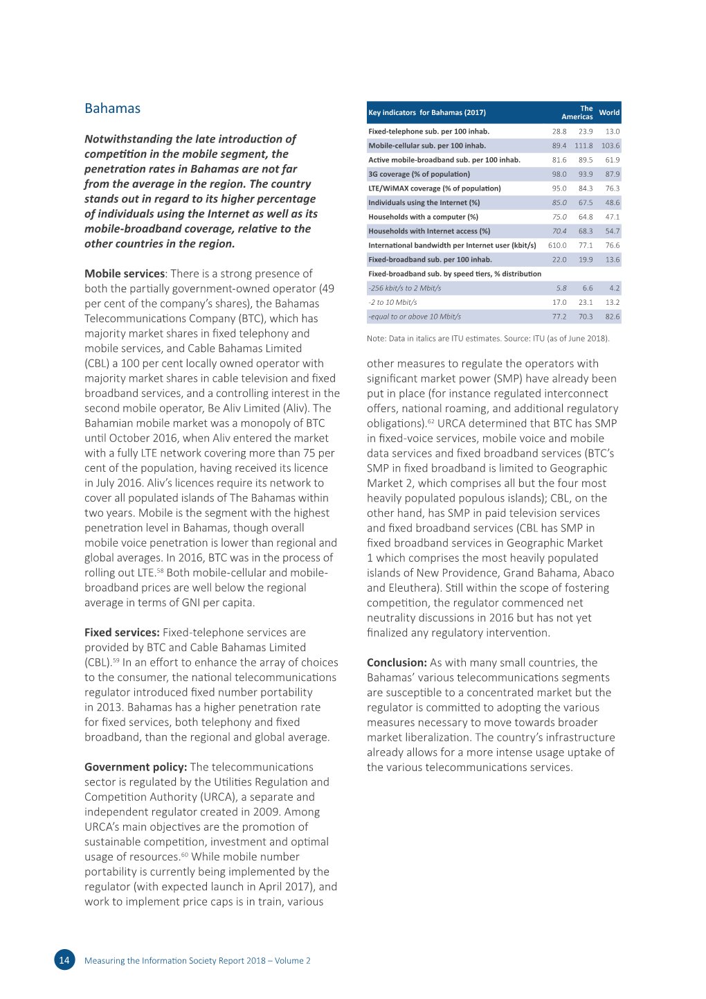 Bahamas Key Indicators for Bahamas (2017) World Americas Fixed-Telephone Sub