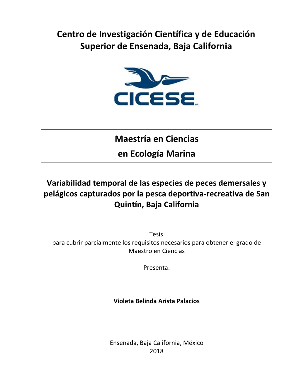 Centro De Investigación Científica Y De Educación Superior De Ensenada, Baja California Maestría En Ciencias En Ecología M