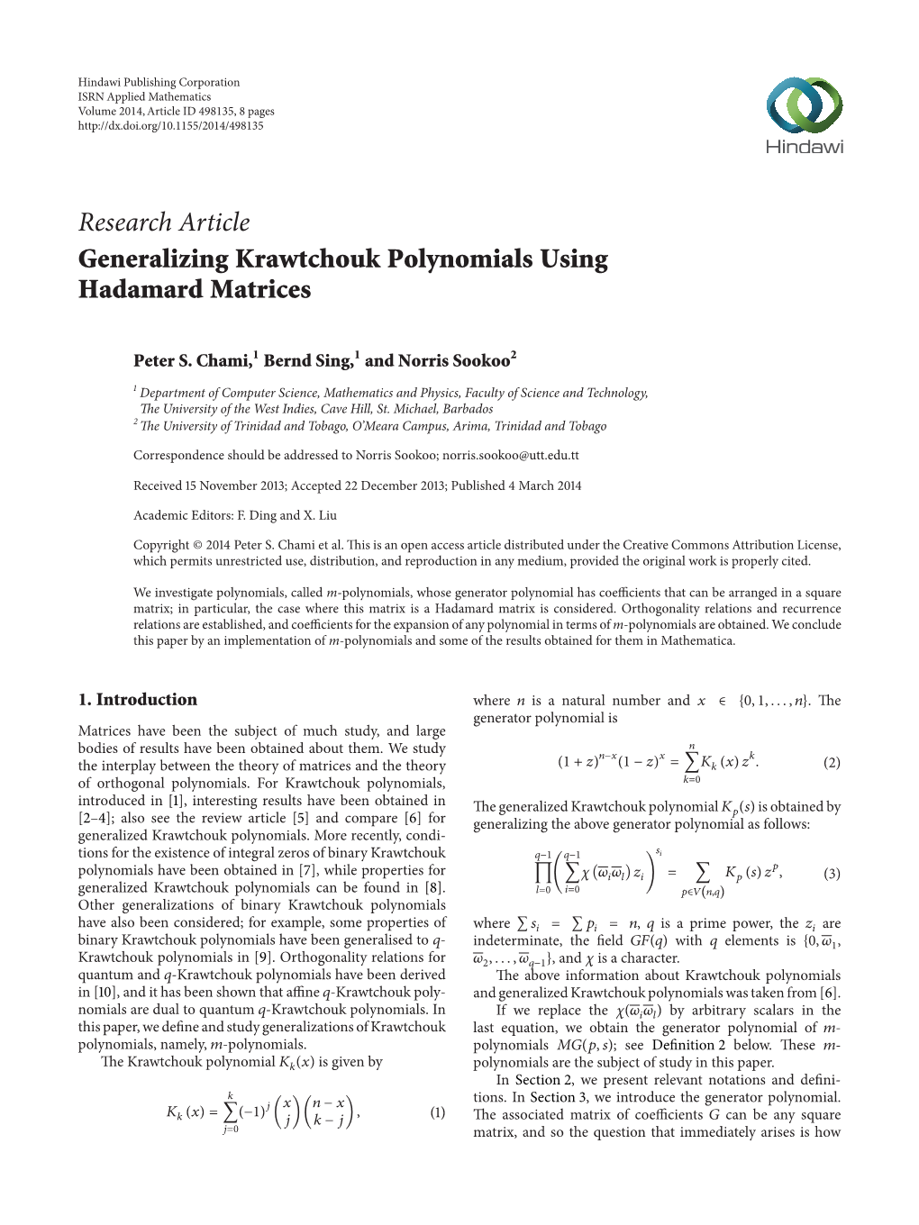 Generalizing Krawtchouk Polynomials Using Hadamard Matrices