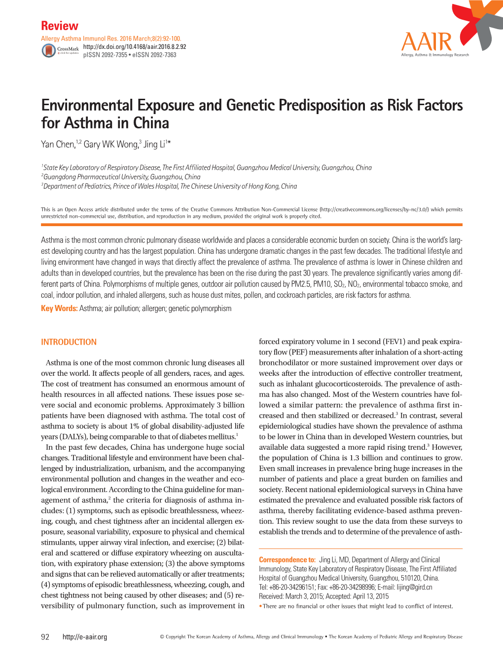 Environmental Exposure and Genetic Predisposition As Risk Factors for Asthma in China Yan Chen,1,2 Gary WK Wong,3 Jing Li1*