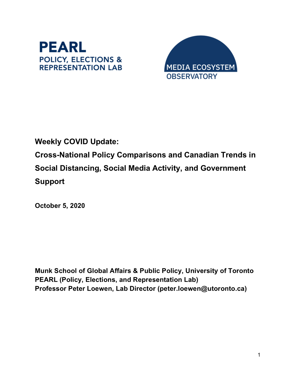 Weekly COVID Update: Cross-National Policy Comparisons and Canadian Trends in Social Distancing, Social Media Activity, and Government Support
