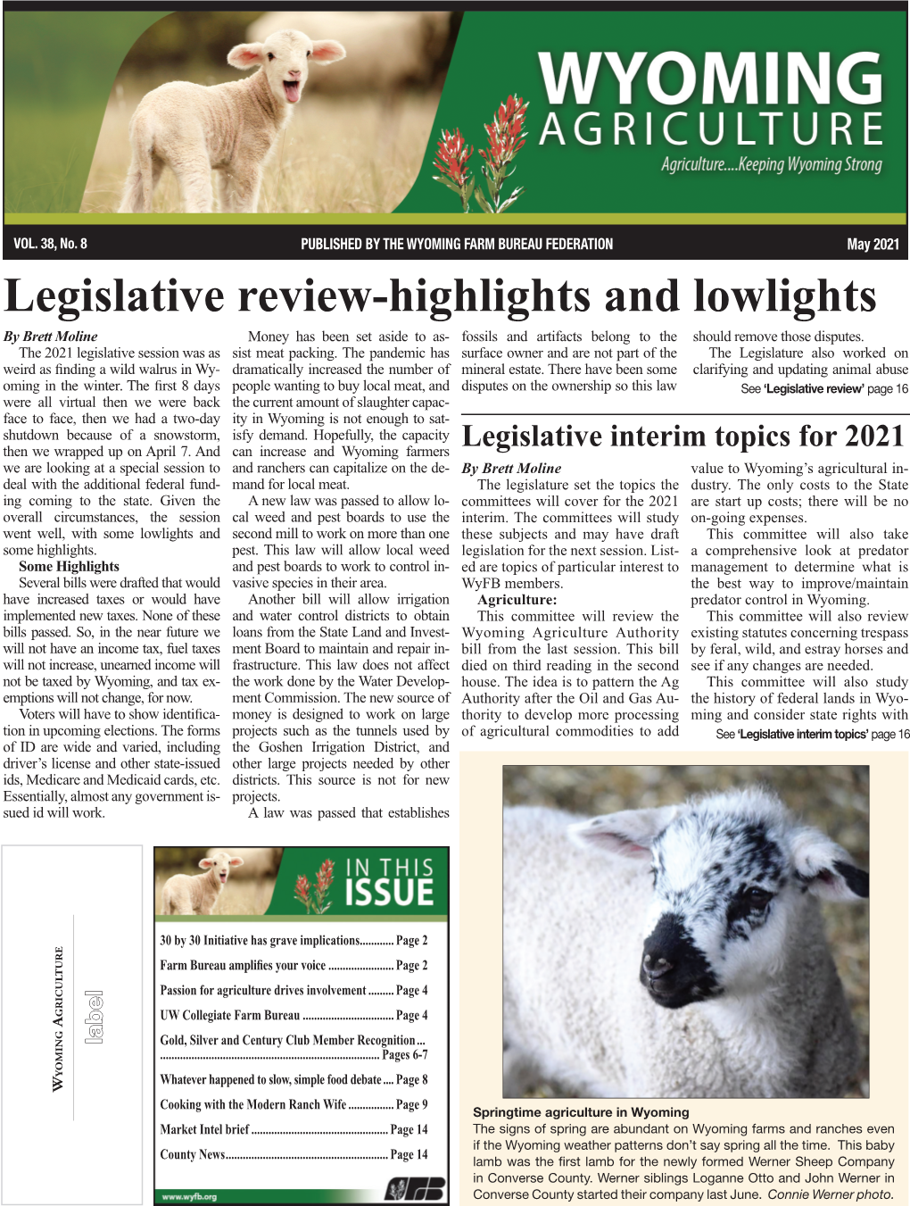 May 2021 Legislative Review-Highlights and Lowlights by Brett Moline Money Has Been Set Aside to As- Fossils and Artifacts Belong to the Should Remove Those Disputes