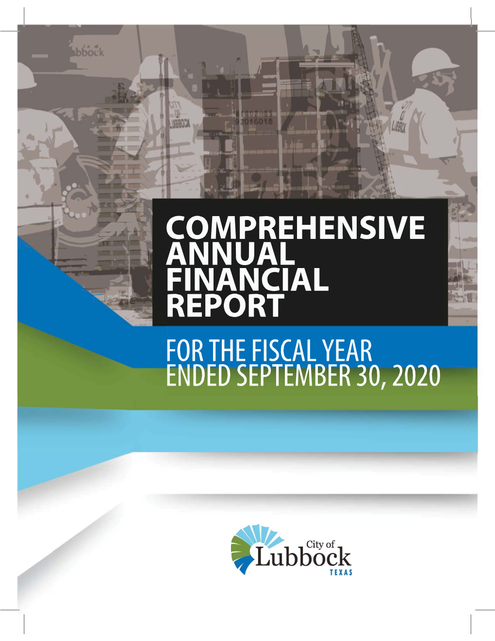 Comprehensive Annual Financial Report List of Elected and Appointed Officials for the Fiscal Year Ended September 30, 2020