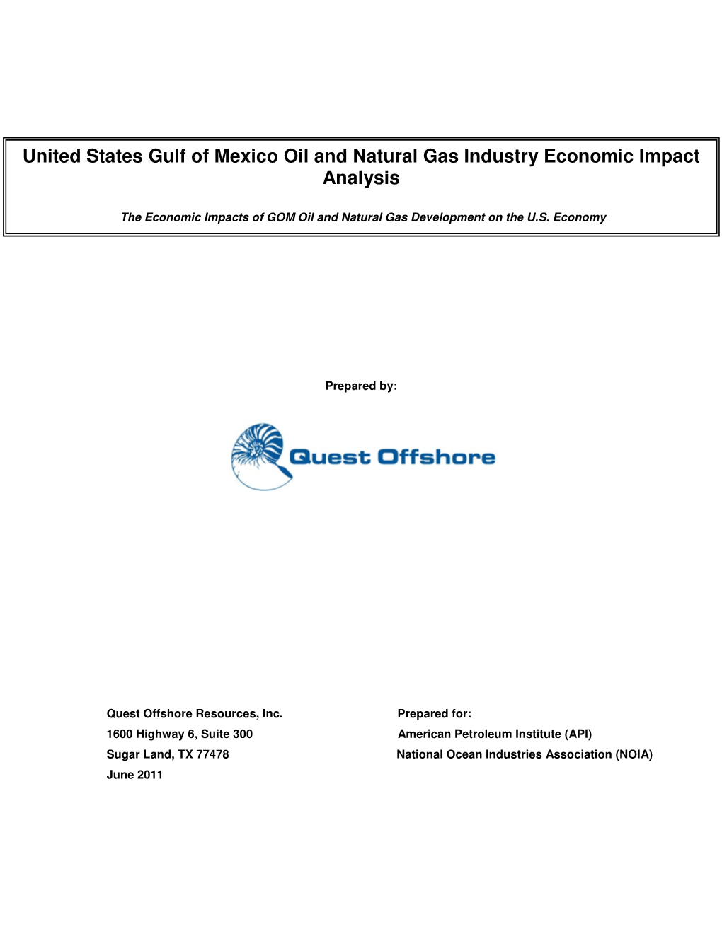 United States Gulf of Mexico Oil and Natural Gas Industry Economic Impact Analysis