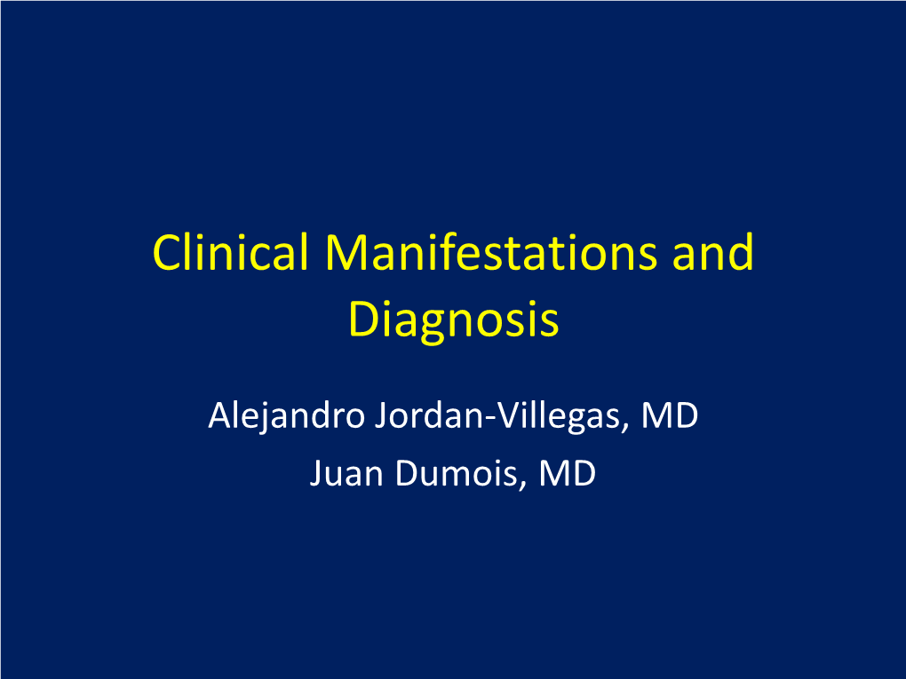 Clinical Manifestations and Diagnosis