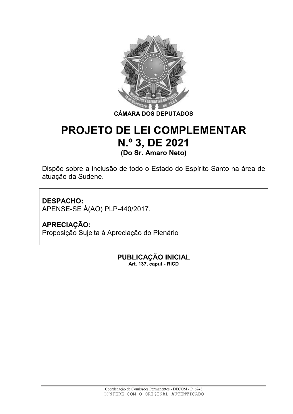 PROJETO DE LEI COMPLEMENTAR N.º 3, DE 2021 (Do Sr