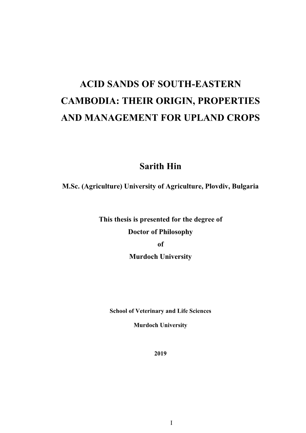 Acid Sands of South-Eastern Cambodia: Their Origin, Properties and Management for Upland Crops