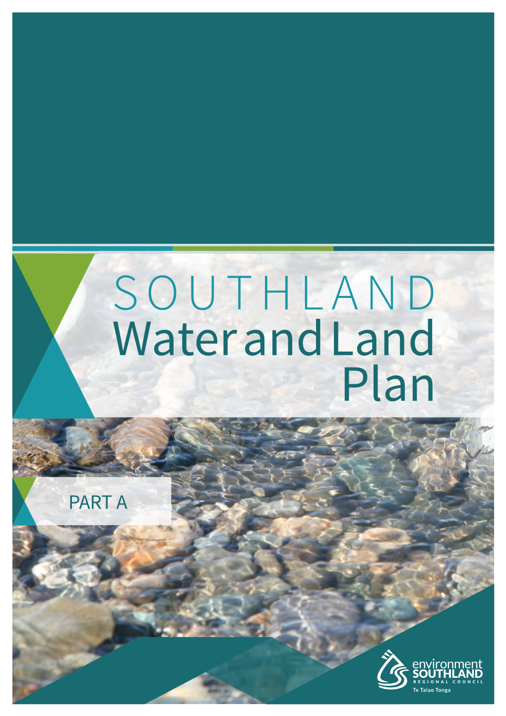 Proposed Southland Water and Land Plan Part A