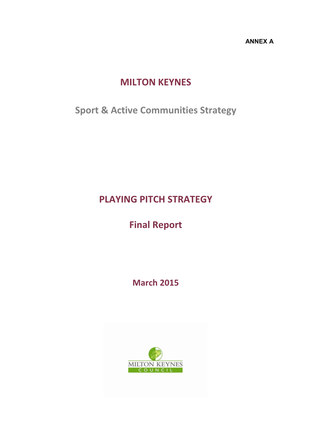 MILTON KEYNES Sport & Active Communities Strategy PLAYING