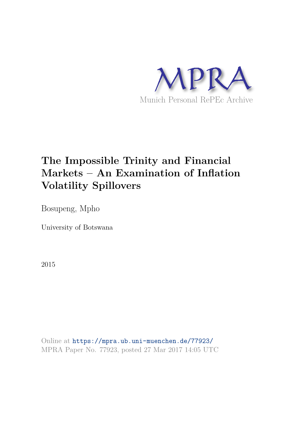 The Impossible Trinity and Financial Markets – an Examination of Inﬂation Volatility Spillovers
