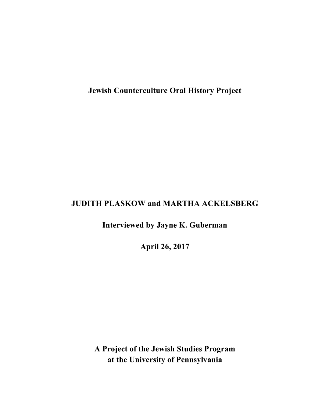 Jewish Counterculture Oral History Project JUDITH PLASKOW And