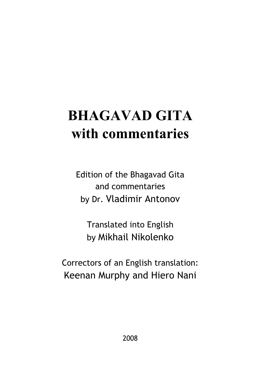 BHAGAVAD GITA with Commentaries