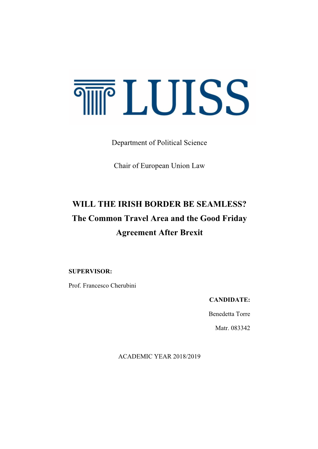 The Common Travel Area and the Good Friday Agreement After Brexit