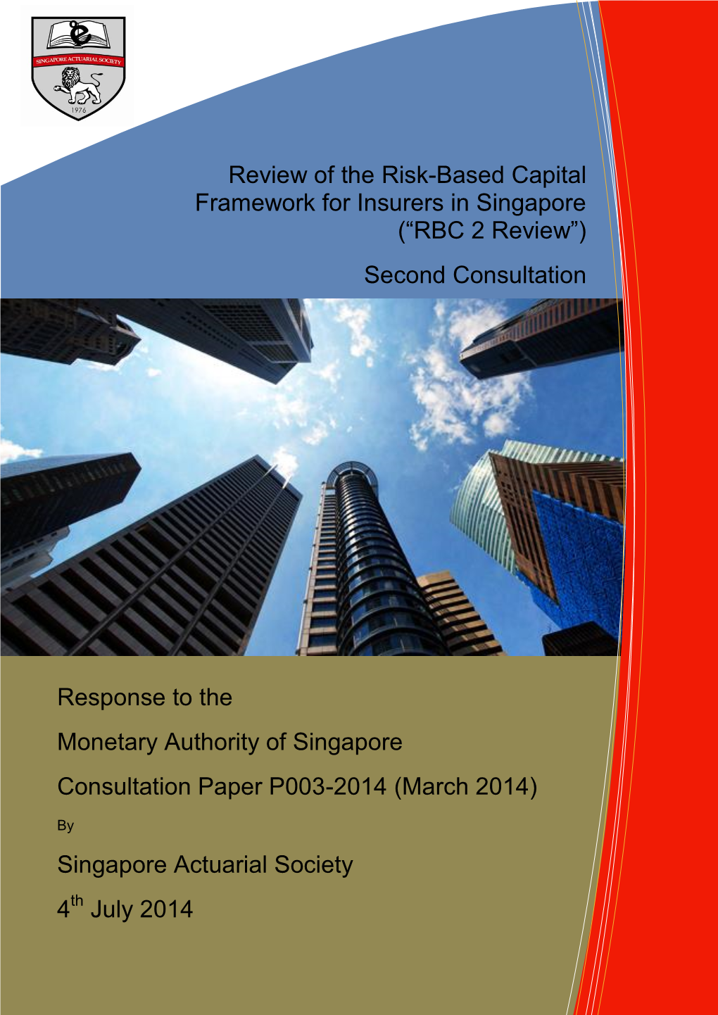 Response to the Monetary Authority of Singapore Consultation Paper P003-2014 (March 2014)