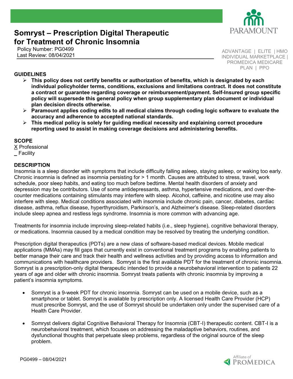 Somryst – Prescription Digital Therapeutic for Treatment of Chronic Insomnia Policy Number: PG0499 ADVANTAGE | ELITE | HMO Last Review: 08/04/2021