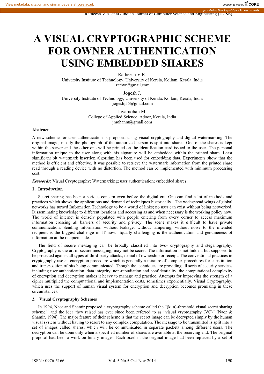 A VISUAL CRYPTOGRAPHIC SCHEME for OWNER AUTHENTICATION USING EMBEDDED SHARES Ratheesh V.R