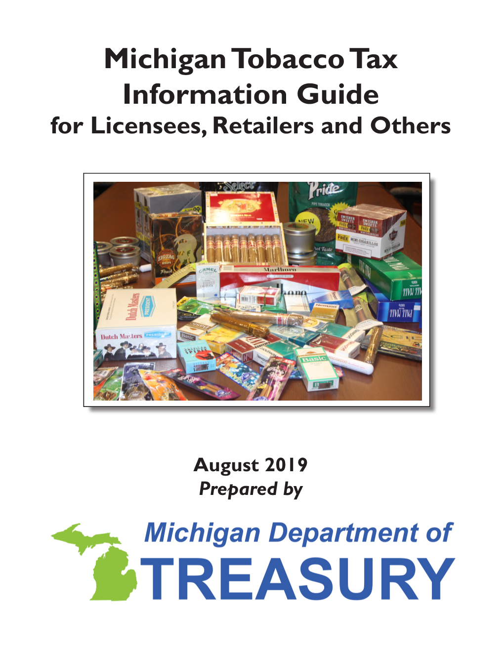 Michigan Tobacco Tax Information Guide for Licensees, Retailers and Others