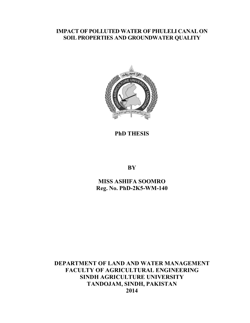 Impact of Polluted Water of Phuleli Canal on Soil Properties and Groundwater Quality