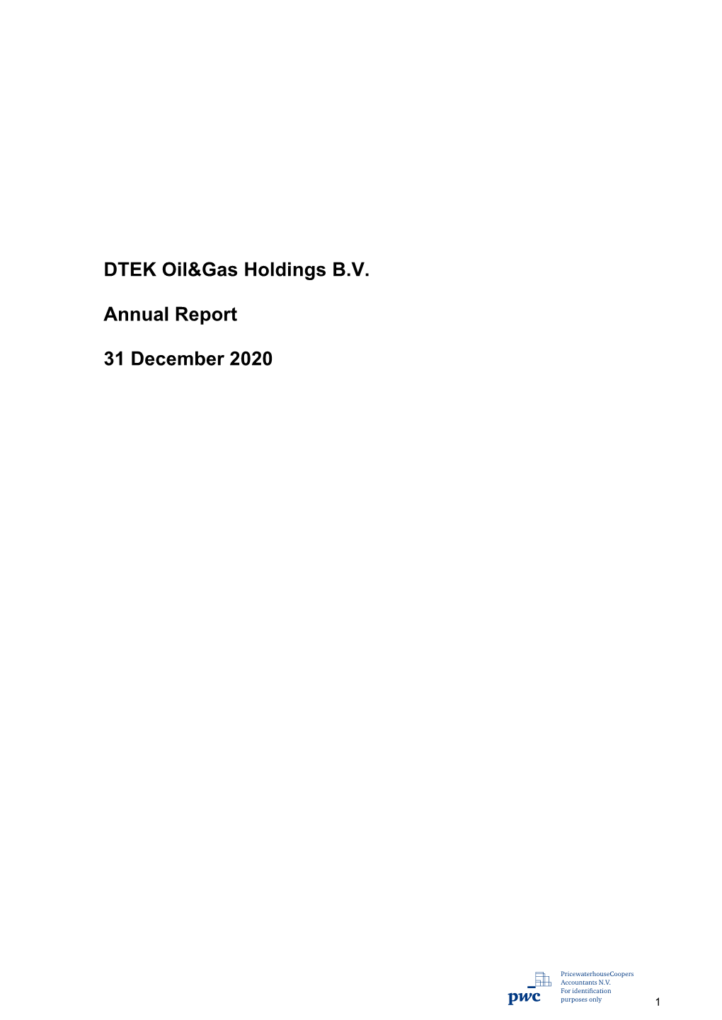 DTEK Oil&Gas Holdings B.V. Annual Report 31 December 2020