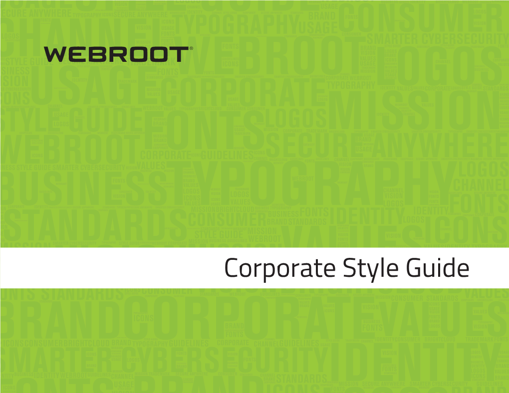 Corporate Style Guide Introduction Follow These Webroot® Brand Style Guidelines