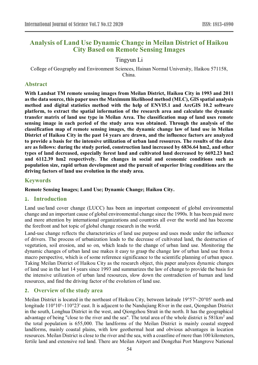 Analysis of Land Use Dynamic Change in Meilan District of Haikou