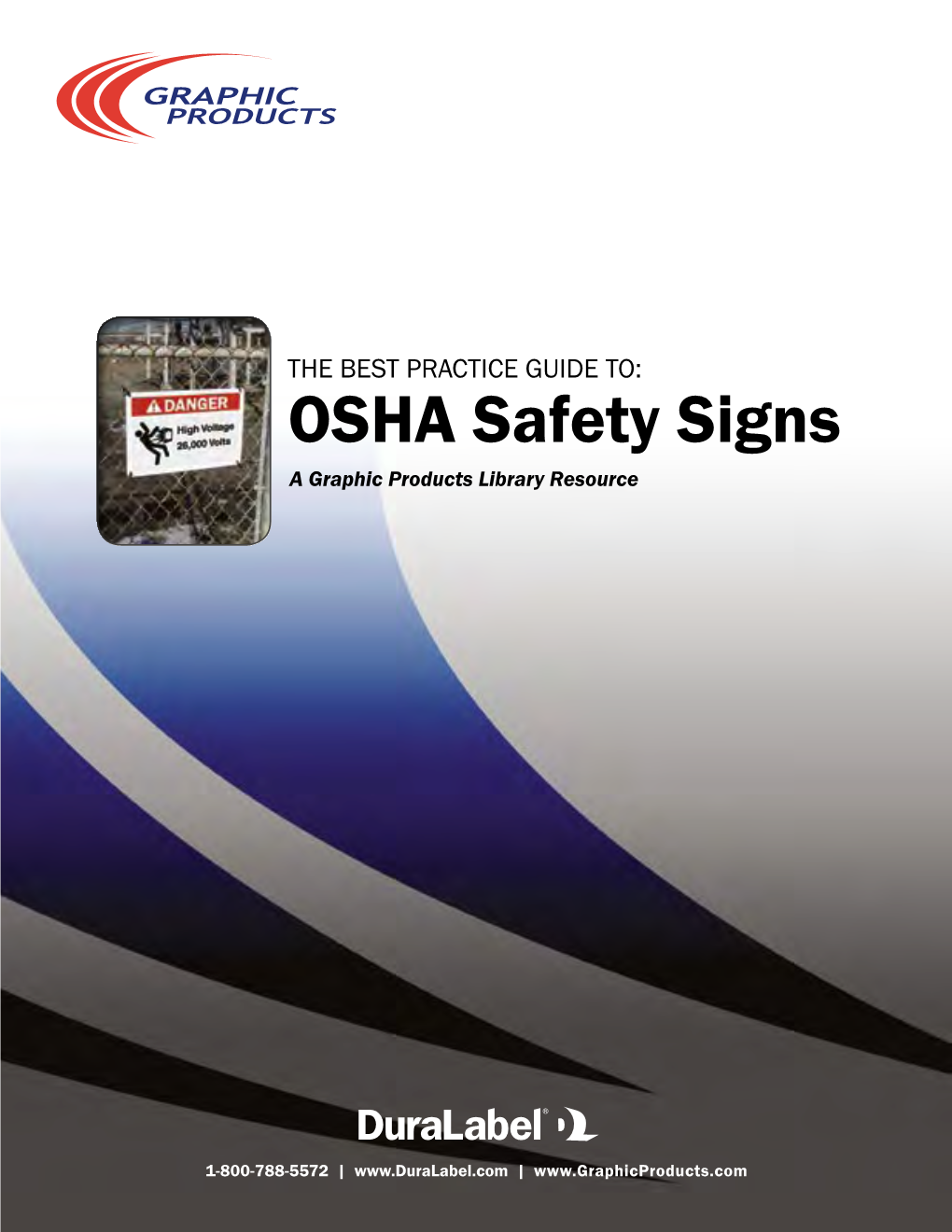 OSHA Safety Signs a Graphic Products Library Resource