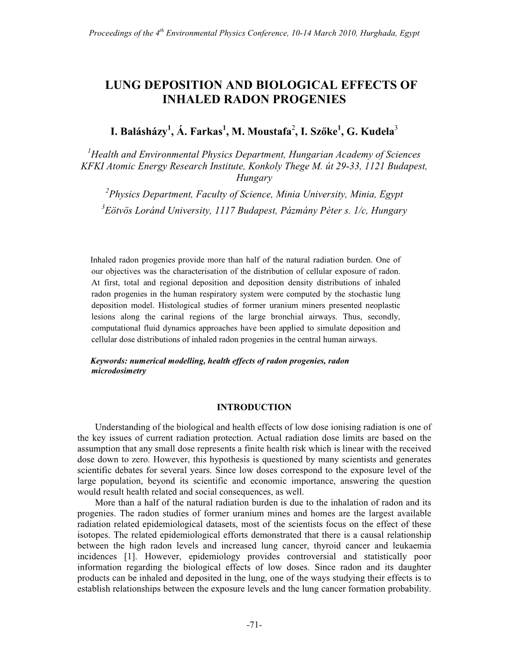 Lung Deposition and Biological Effects of Inhaled Radon Progenies