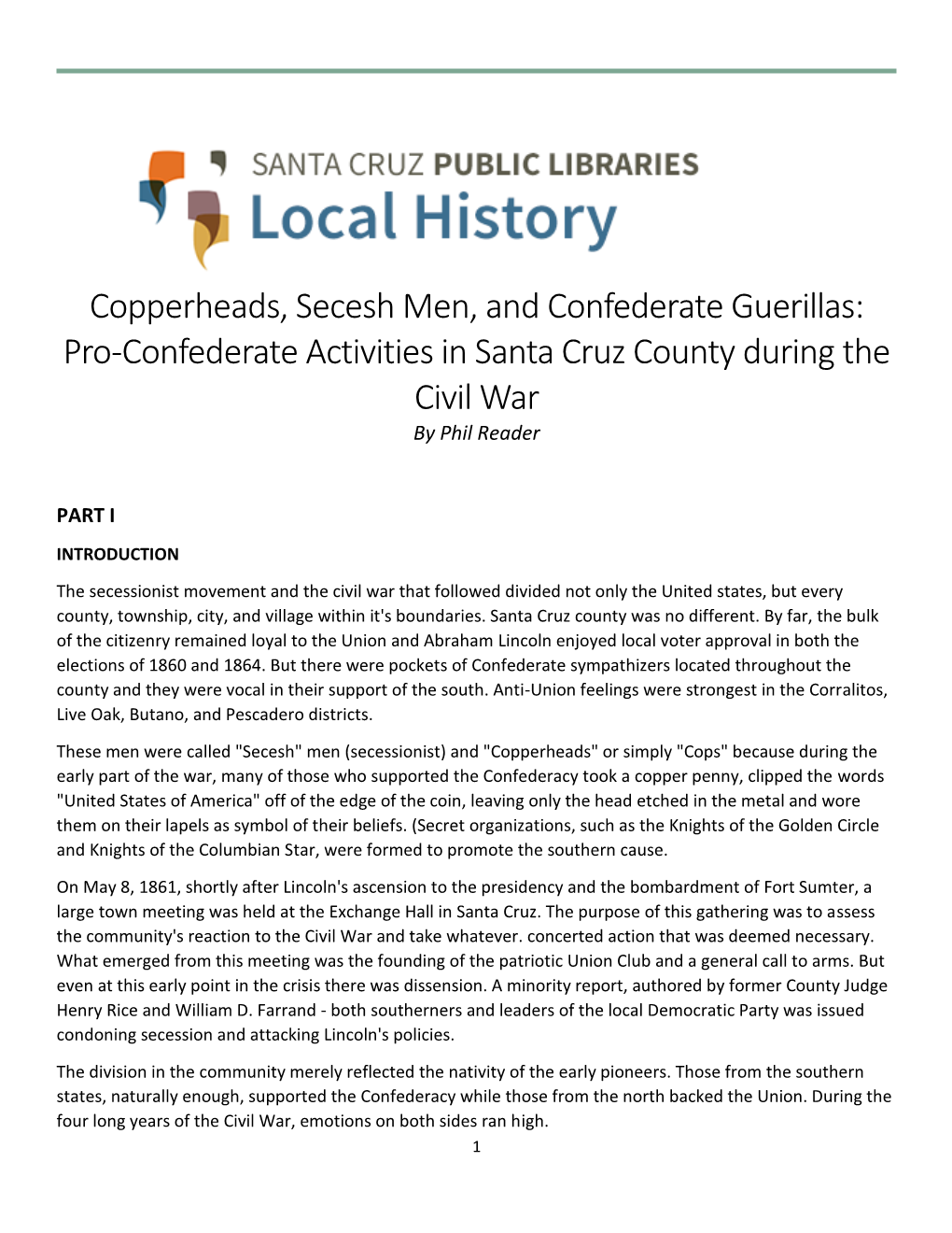 Copperheads, Secesh Men, and Confederate Guerillas: Pro-Confederate Activities in Santa Cruz County During the Civil War by Phil Reader