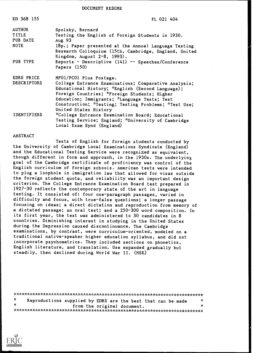 Testing the English of Foreign Students in 1930. PUB DATE Aug 93 NOTE 18P.; Paper Presented at the Annual