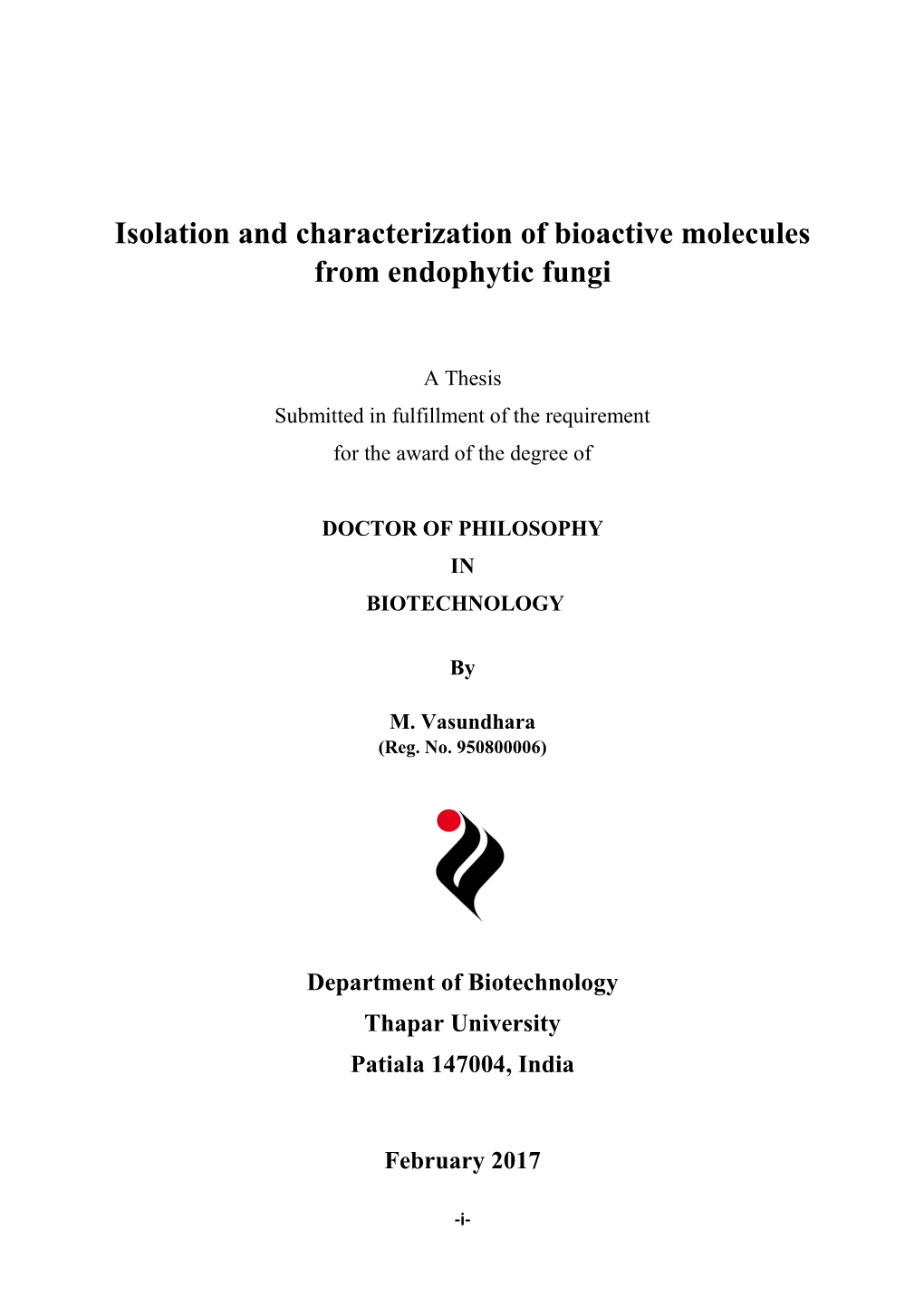 Isolation and Characterization of Bioactive Molecules from Endophytic Fungi