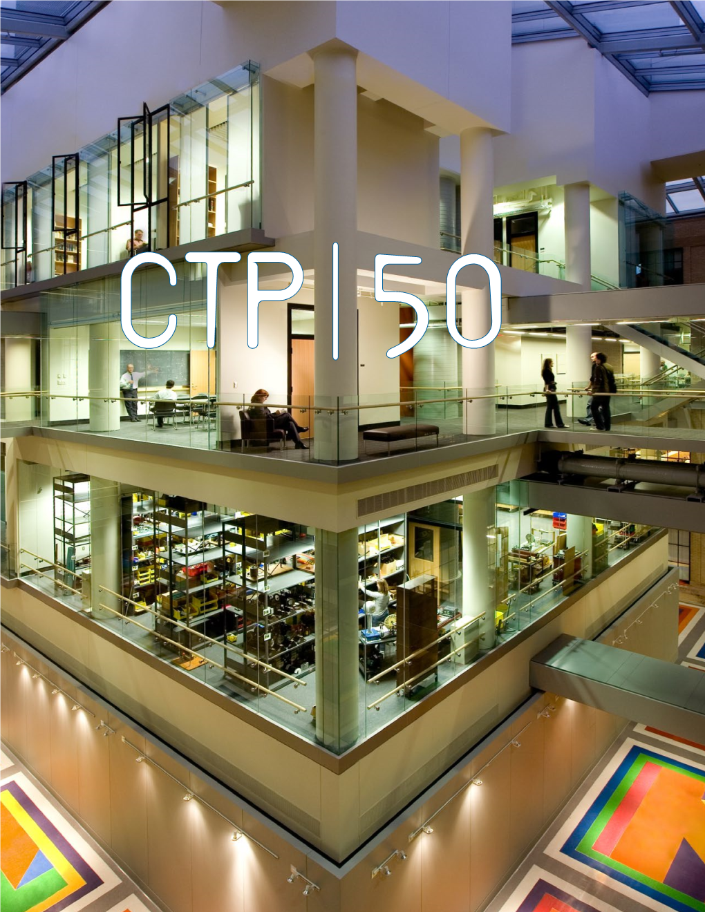 54 ) Ctp | 50 Mit Physics Annual 2018 Center for Theoretical Physics Celebrates 50 Years