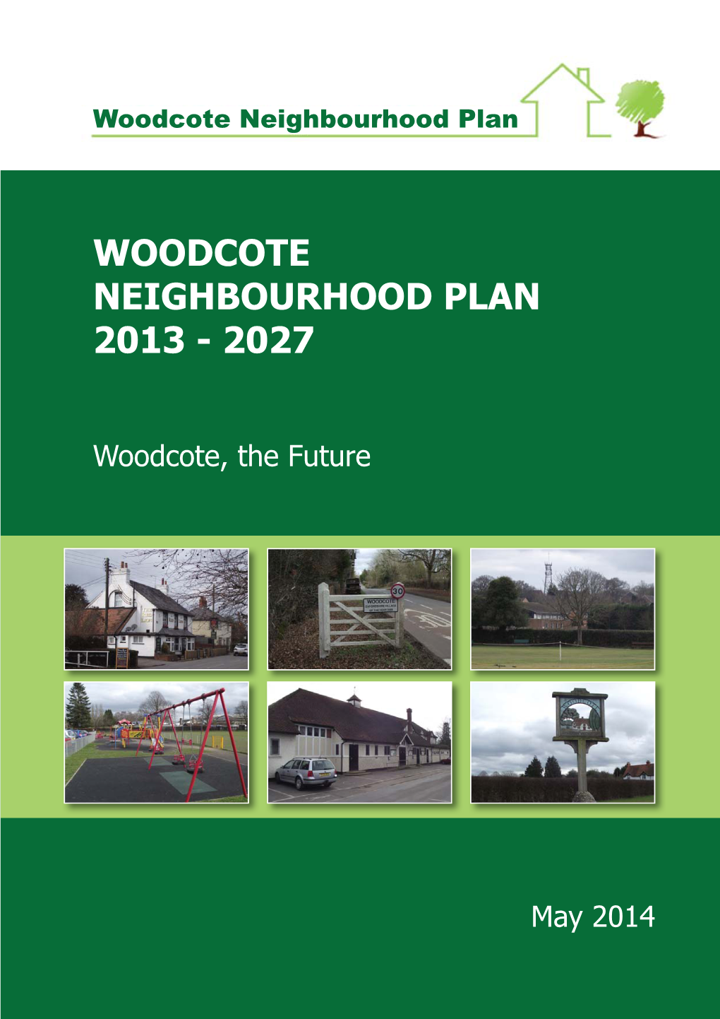 Woodcote Neighbourhood Plan 2013 - 2027