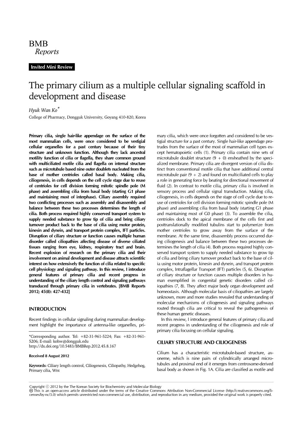 The Primary Cilium As a Multiple Cellular Signaling Scaffold in Development and Disease