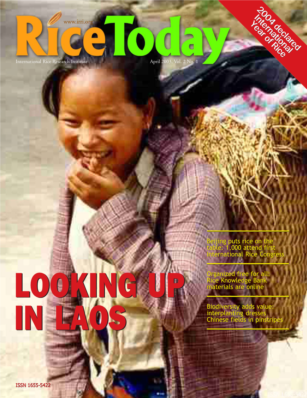2004 Declared International Year of Rice 2004 Declared International