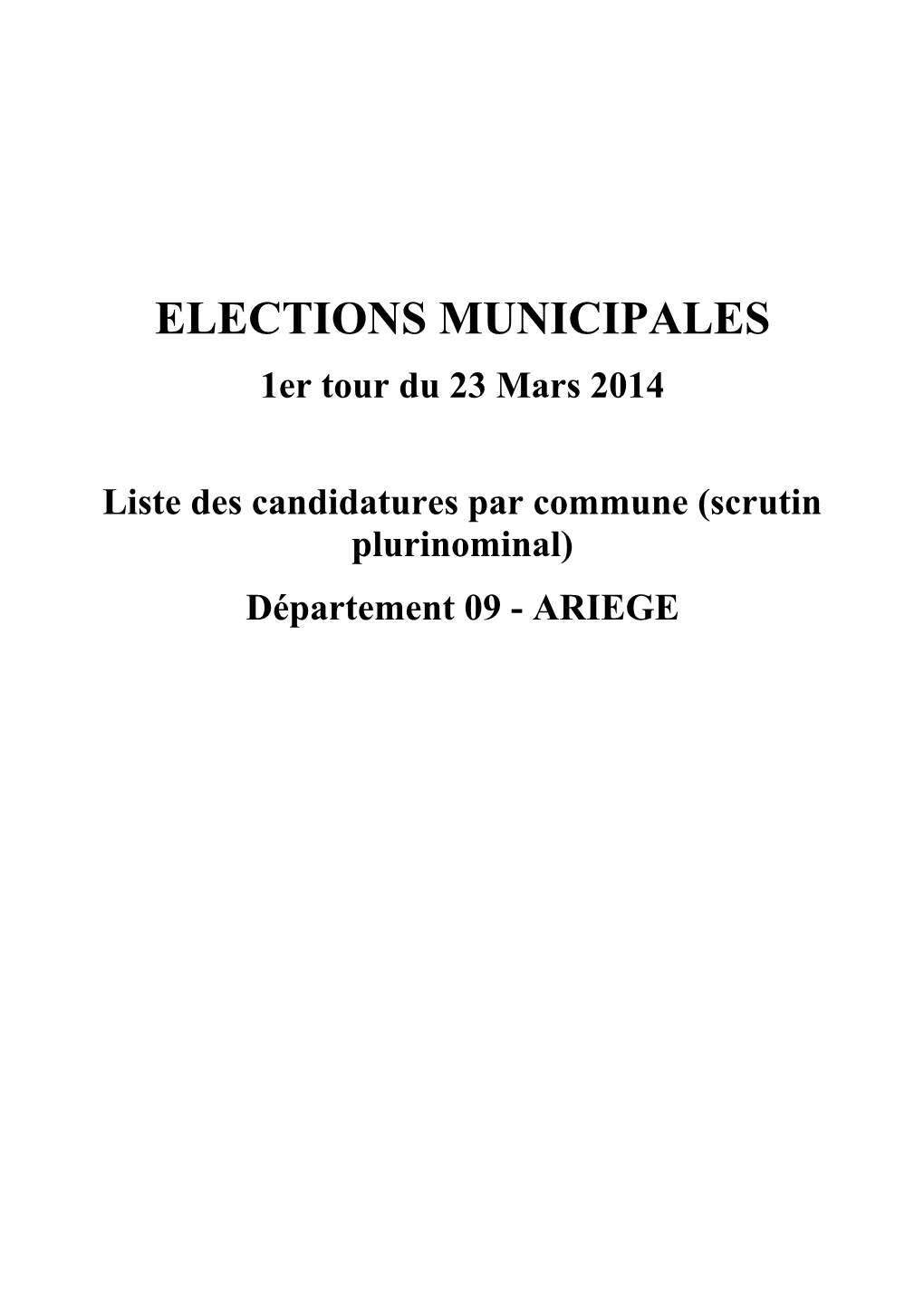 Scrutin Plurinominal) Département 09 - ARIEGE Elections Municipales 1Er Tour Du 23 Mars 2014