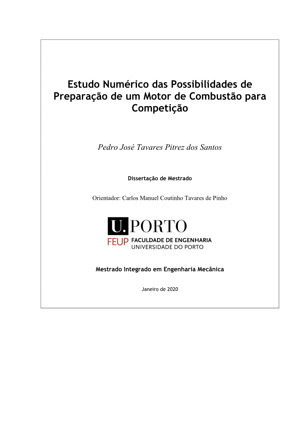 Estudo Numérico Das Possibilidades De Preparação De Um Motor De Combustão Para Competição