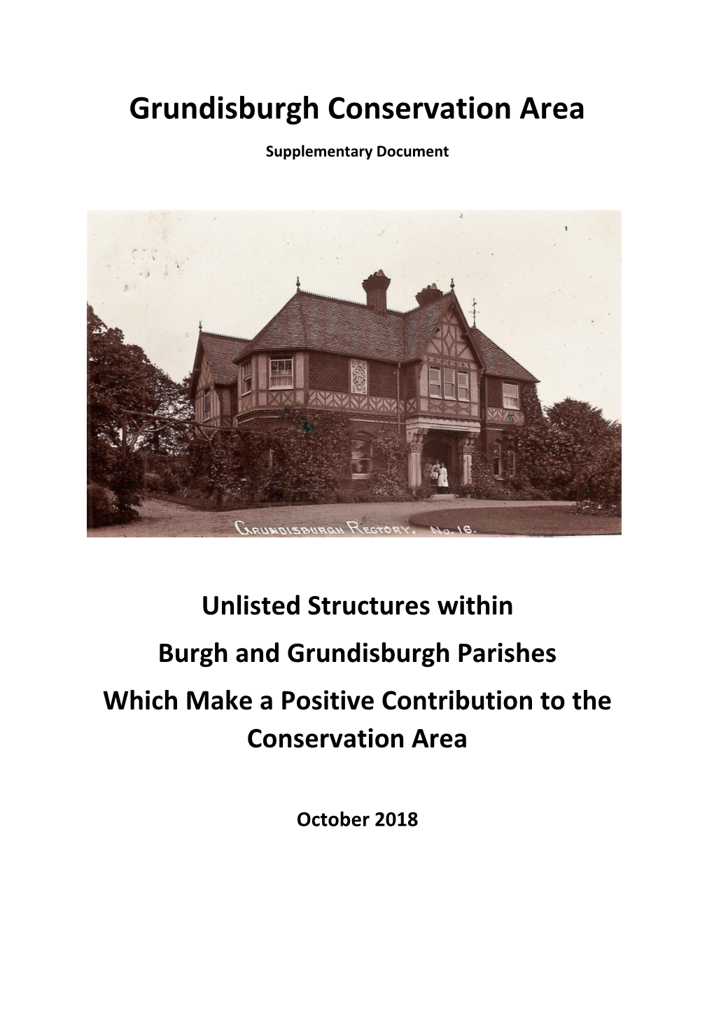 Unlisted Structures Within Burgh and Grundisburgh Parishes Which Make a Positive Contribution to the Conservation Area