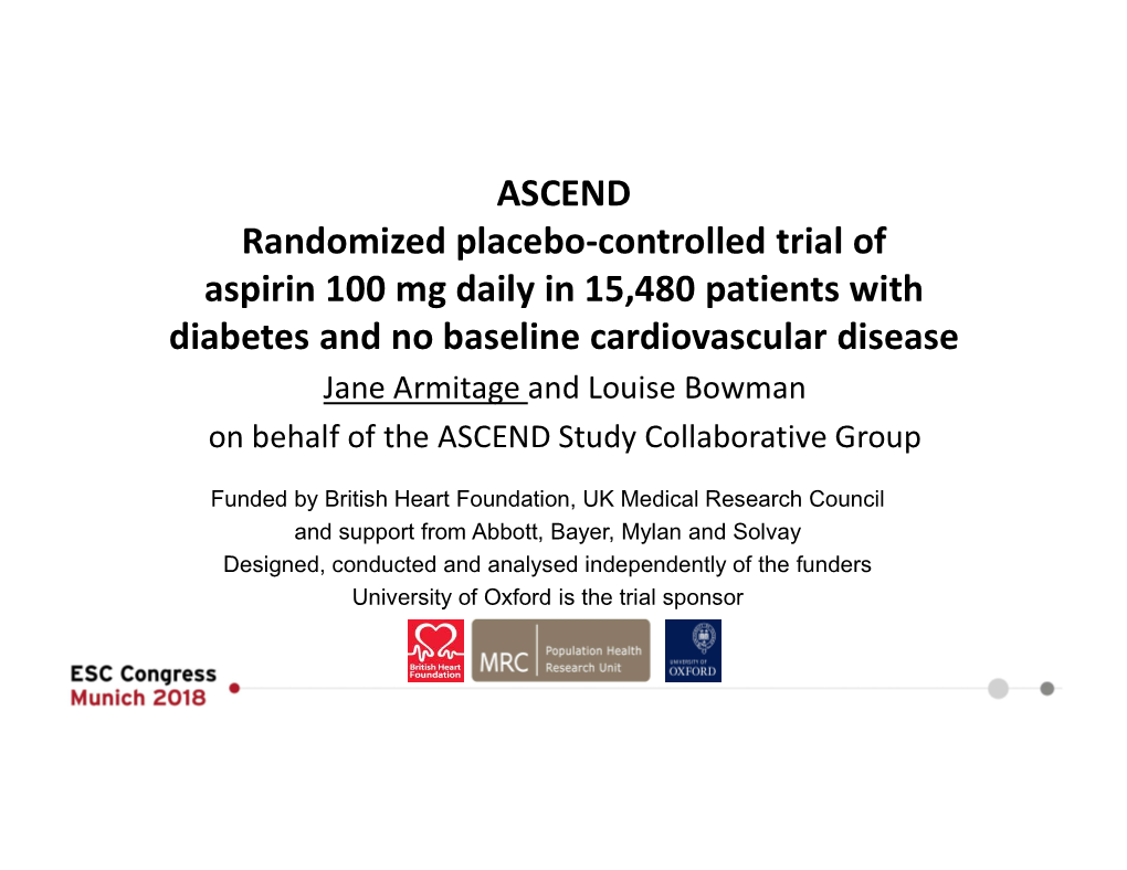 ASCEND Randomized Placebo-Controlled Trial of Aspirin