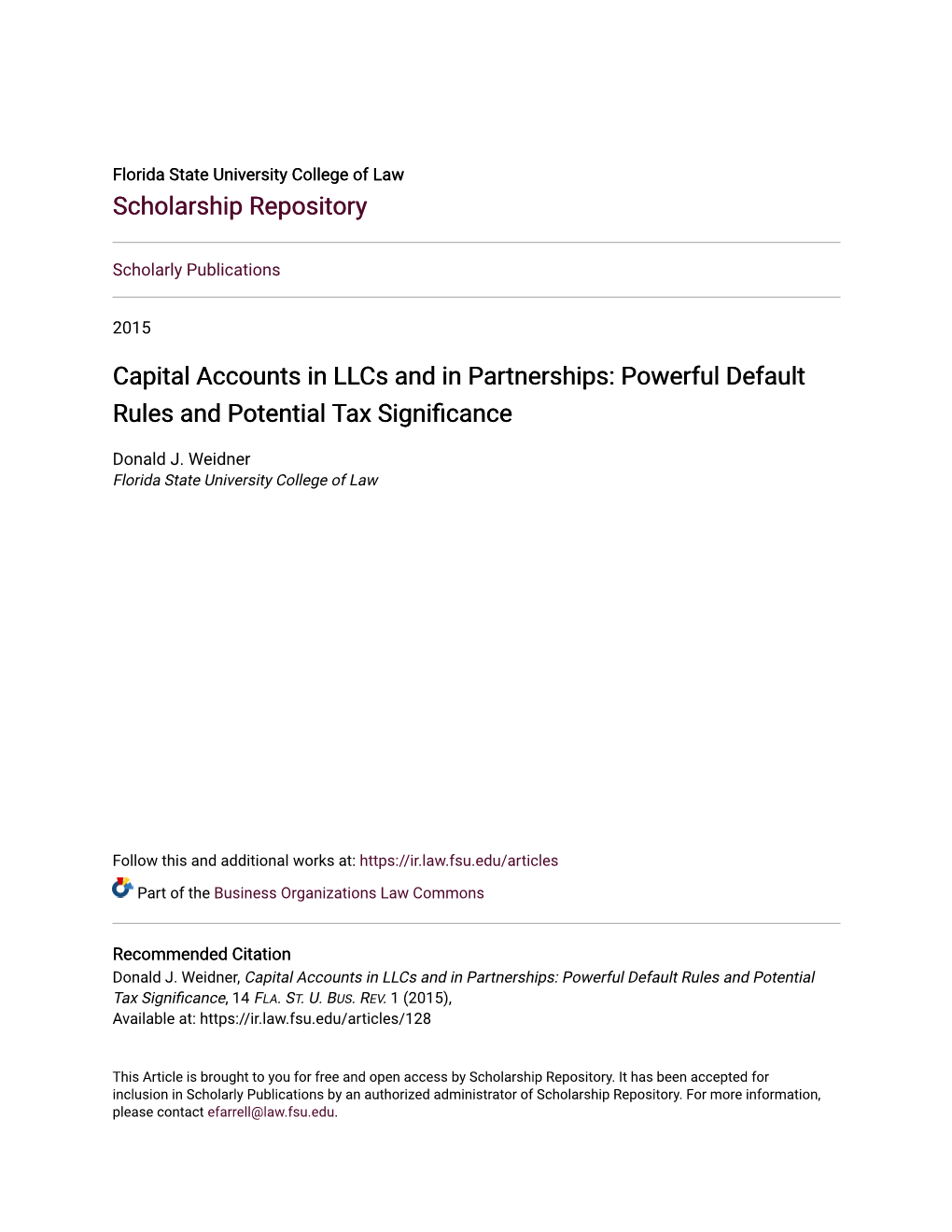 Capital Accounts in Llcs and in Partnerships: Powerful Default Rules and Potential Tax Significance