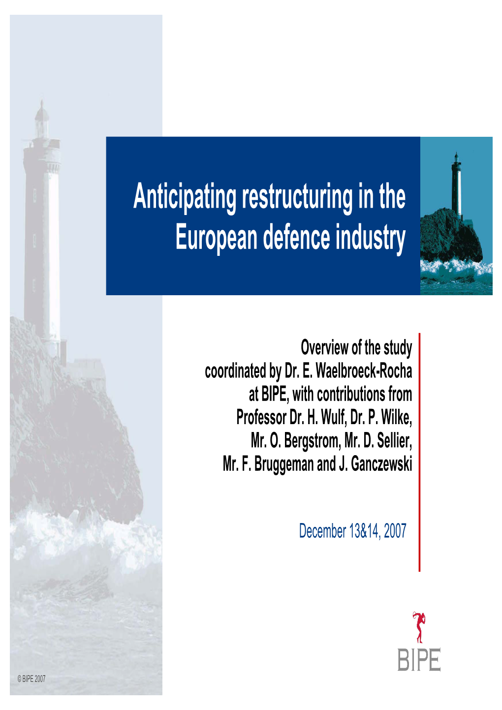 Anticipating Restructuring in the European Defence Industry