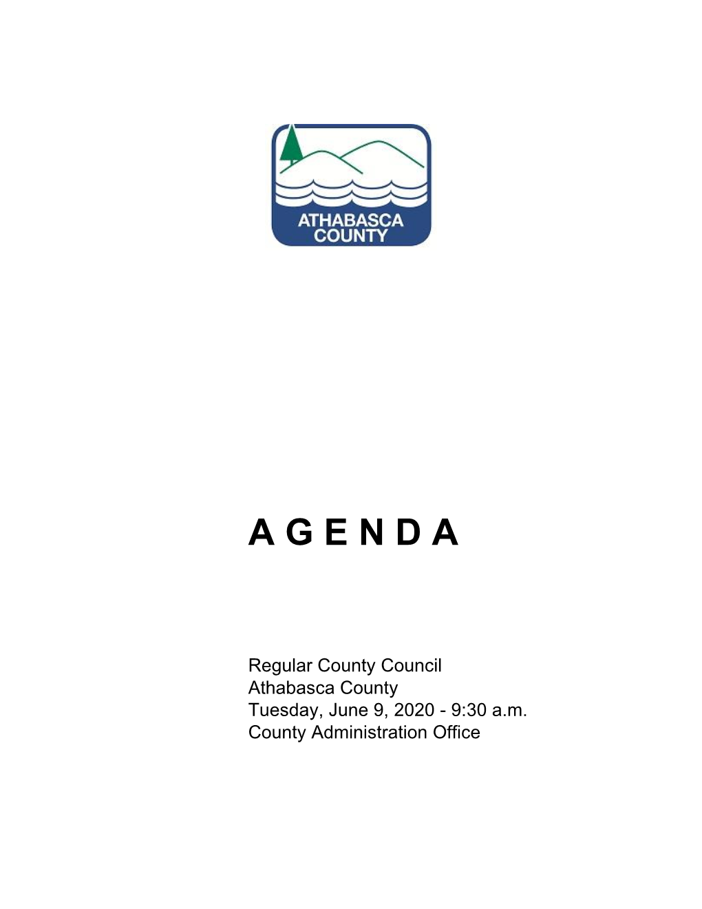 Regular County Council Athabasca County Tuesday, June 9, 2020 - 9:30 A.M