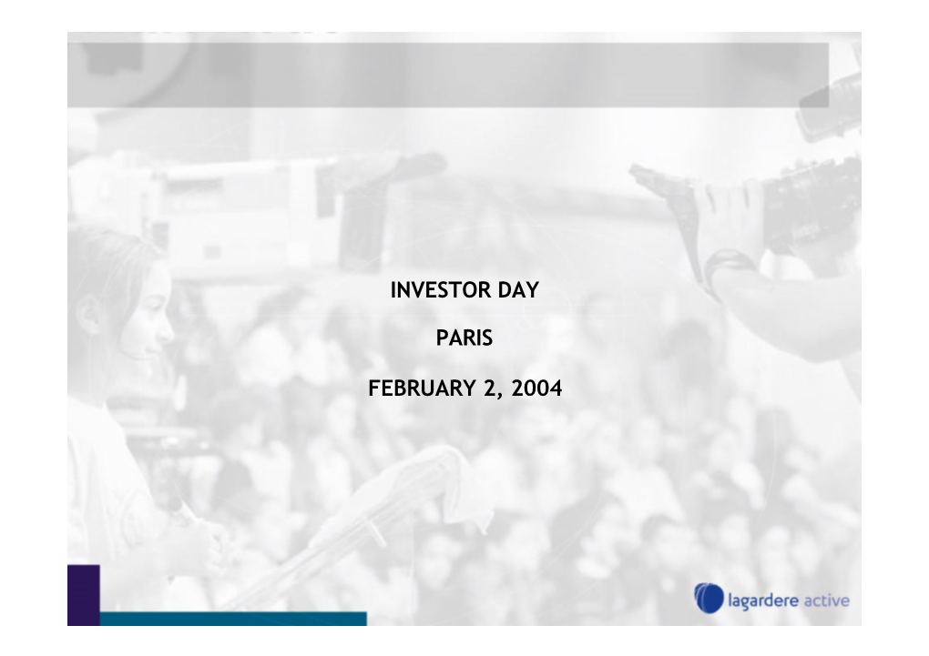 Investor Day Paris February 2, 2004